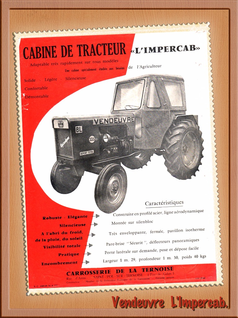 Cabine 'L'IMPERCAB' adaptable sur un tracteur Vendeuvre BL335