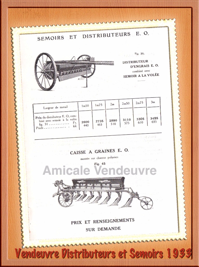 Tarif de Janvier 1933 : Distributeur d'engrais E.O. combiné avec semoir à la volée.