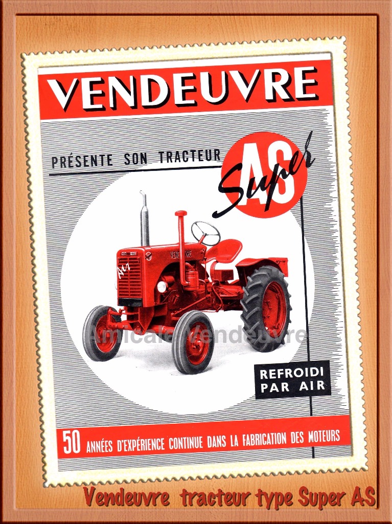 Prospectus des tracteurs Vendeuvre type Super AS à refroidissement à air.