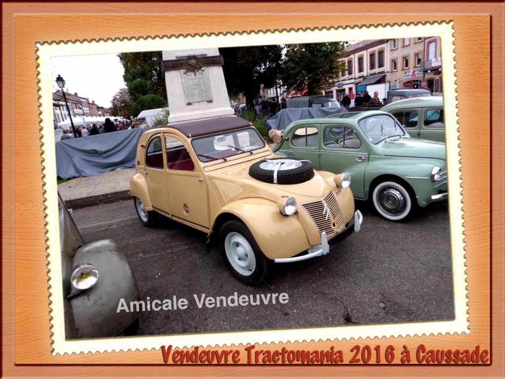 Tractomania 2016 à Caussade.
La 2cv Citroën à 2 moteurs.