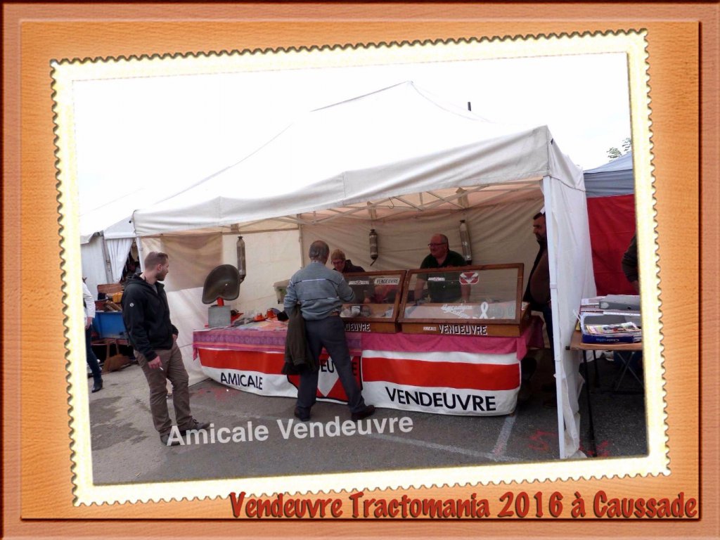Tractomania 2016 à Caussade.
Le stand de l'Amicale Vendeuvre.