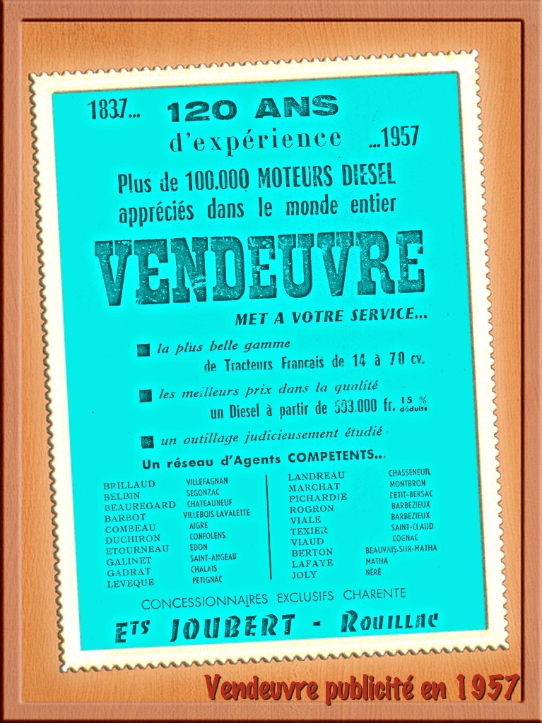 Publicité avec les agents locaux en 1957. Les Ets JOUBERT de Rouillac dans les Charentes.