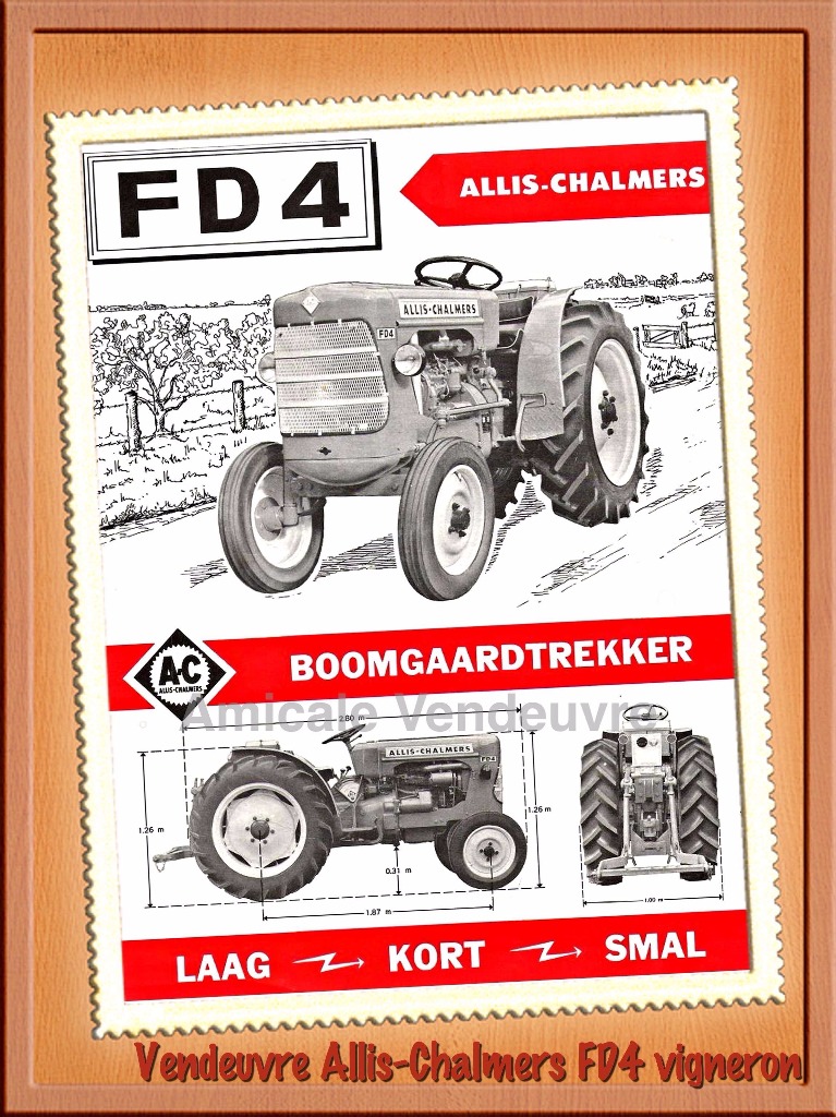 Prospectus des tracteurs Allis-Chalmers FD4 vigneron.