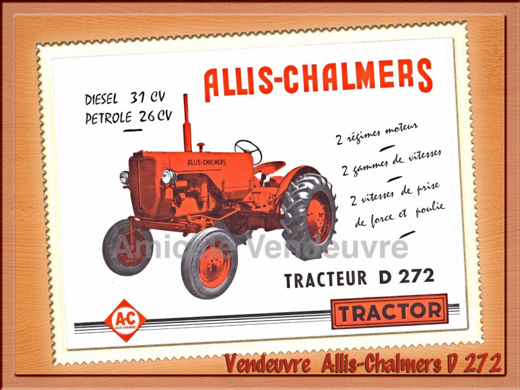 Tracteur Allis-Chalmers type D 272.