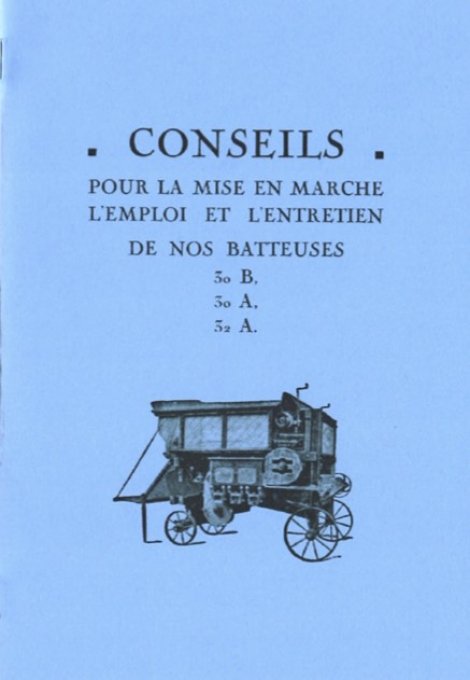 A7031220 Manuel Batteuse 30 A, 30 B, 32 A mise en marche et entretien
