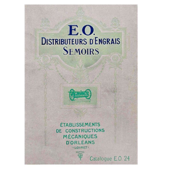 A9001015 Catalogue n° 24 les semoirs et distributeurs des Etablissements d'Orléans