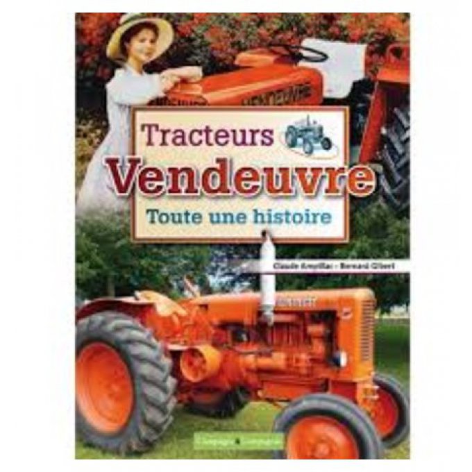 P6001050 Livre Les Tracteurs VENDEUVRE Tome 1 (Prix net)