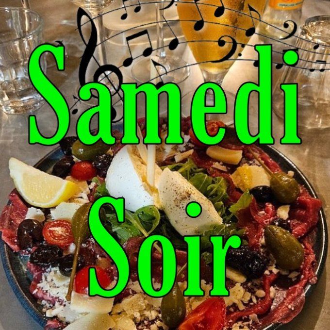 Samedi soir repas et soirée musicale. Saisir la quantité en fonction du nombre de personne