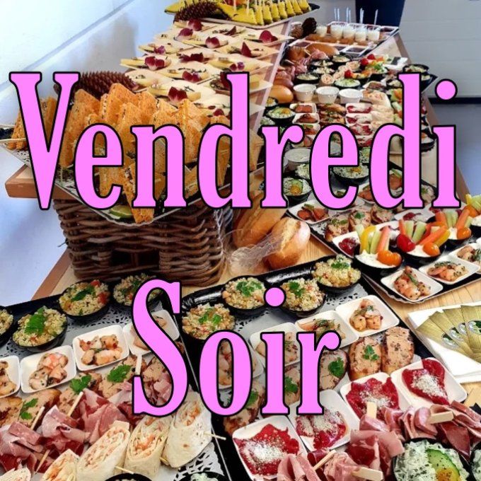 Vendredi soir buffet froid. Saisir la quantité en fonction du nombre de personne