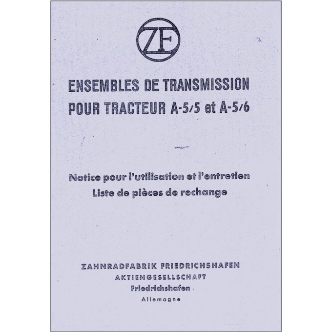 A8003010 Notice  d'utilisation, d'entretien et pièces de rechange pour ZF A5-5 et A5-6